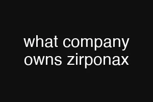 what company owns zirponax