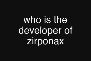 who is the developer of zirponax